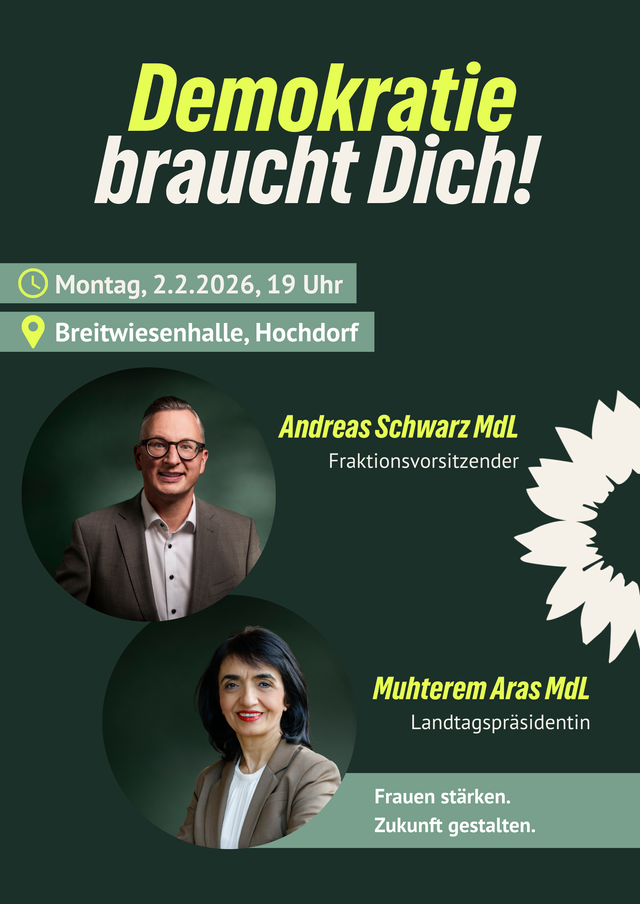 Demokratie braucht dich! – Diskussionsveranstaltung mit Andreas Schwarz und  Muhterem Aras